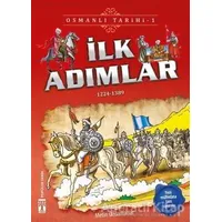 İlk Adımlar - Osmalı Tarihi 1 - Metin Özdamarlar - Genç Timaş