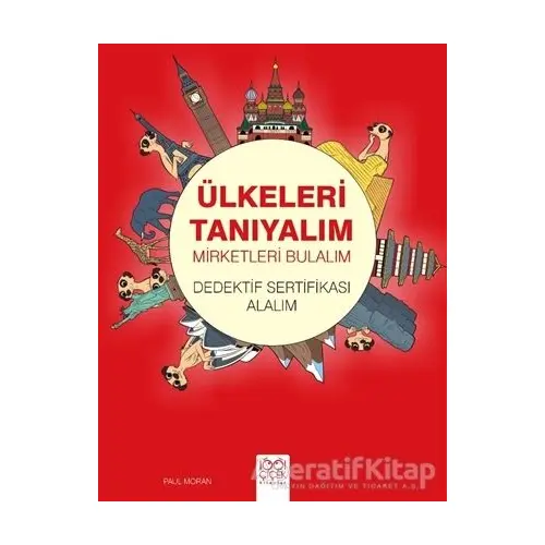 Ülkeleri Tanıyalım Mirketleri Bulalım - Paul Moran - 1001 Çiçek Kitaplar