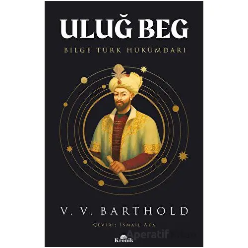 Uluğ Beg - V. V. Barthold - Kronik Kitap