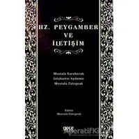 Hz. Peygamber ve İletişim - Mustafa Karabacak - Gece Kitaplığı