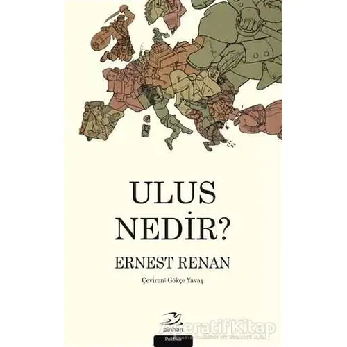 Ulus Nedir? - Ernest Renan - Pinhan Yayıncılık