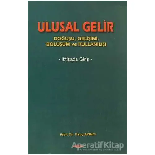 Ulusal Gelir - Ersoy Akıncı - Akçağ Yayınları