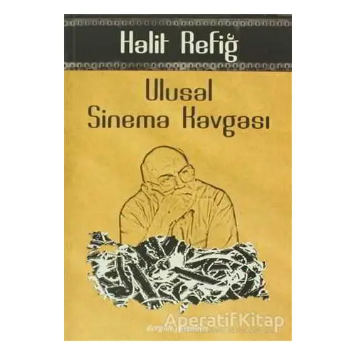 Ulusal Sinema Kavgası - Halit Refiğ - Dergah Yayınları