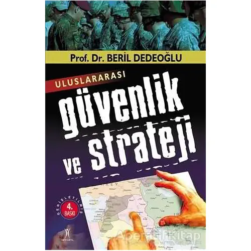 Uluslararası Güvenlik ve Strateji - Beril Dedeoğlu - Yeniyüzyıl Yayınları