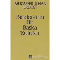 Pandora’nın Bir Başka Kutusu - Muzaffer İlhan Erdost - Onur Yayınları