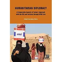 Humanitarian Diplomacy - Zuhal Karakoç Dora - Gazi Kitabevi