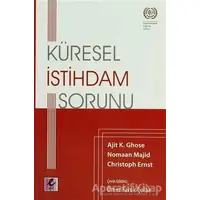 Küresel İstihdam Sorunu - Ajit K.Ghose - Efil Yayınevi