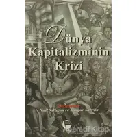 Dünya Kapitalizminin Krizi - Derleme - Belge Yayınları