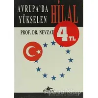 Avrupa’da Yükselen Hilal - Nevzat Yalçıntaş - Pegasus Yayınları