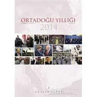 Ortadoğu Yıllığı 2014 - Kemal İnat - Açılım Kitap