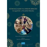 Küreselleşme Ve Avrupa Birliği - Avrupalılık Ve Ortaklık Hukuku