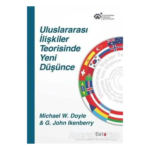 Uluslararası İlişkiler Teorisinde Yeni Düşünce - G. John Ikenberry - Beta Yayınevi