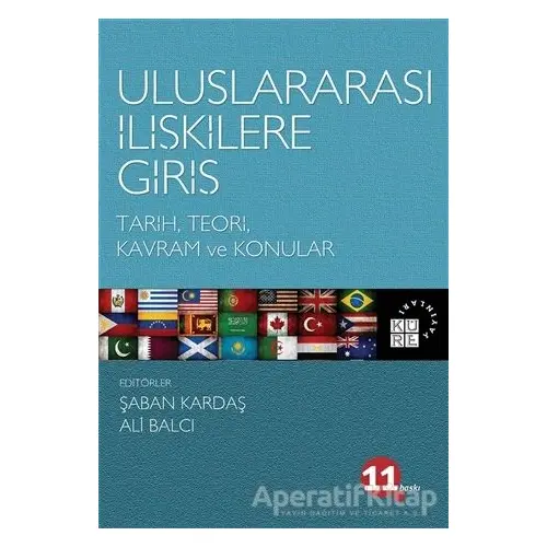 Uluslararası İlişkilere Giriş - Şaban Kardaş - Küre Yayınları