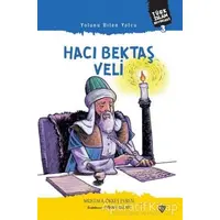 Yolunu Bilen Yolcu Hacı Bektaş Veli - Mustafa Ökkeş Evren - Türkiye Diyanet Vakfı Yayınları