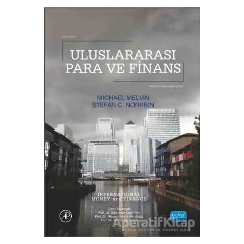 Uluslararası Para ve Finans - Stefan C. Norrbin - Nobel Akademik Yayıncılık