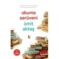 Okuma Serüveni - Ümit Aktaş - Çıra Yayınları
