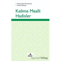 Kelime Mealli Hadisler - Ümmü Reyhane - Hüner Yayınevi