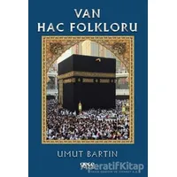 Van Hac Folkloru - Umut Bartın - Gece Kitaplığı