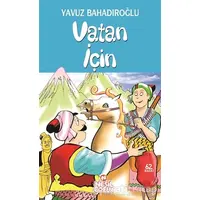 Vatan İçin - Yavuz Bahadıroğlu - Nesil Çocuk Yayınları