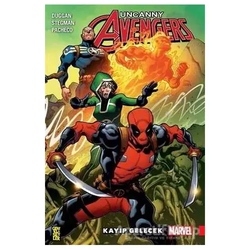 Uncanny Avengers - Kayıp Gelecek - Gerry Duggan - Gerekli Şeyler Yayıncılık