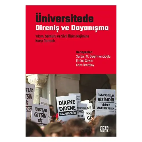 Üniversitede Direniş ve Dayanışma - Yıkım, Sömürü ve Sivil Ölüm Rejimine Karşı Durmak