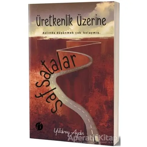 Üretkenlik Üzerine Safsatalar - Yıldıray Aydın - Herdem Kitap