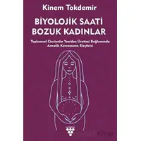 Biyolojik Saati Bozuk Kadınlar - Kinem Tokdemir - Urzeni Yayıncılık