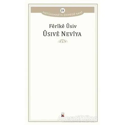 Üsive Neviya - Ferike Usiv - Lis Basın Yayın