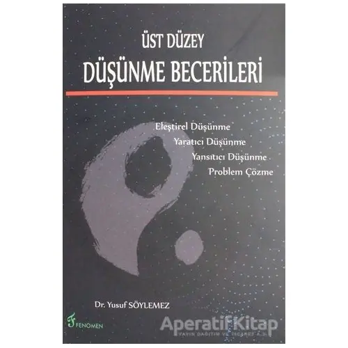 Üst Düzey Düşünme Becerileri - Yusuf Söylemez - Fenomen Yayıncılık