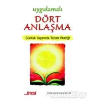 Uygulamalı Dört Anlaşma - Xavier Cornette de Saint Cyr - Ötesi Yayıncılık