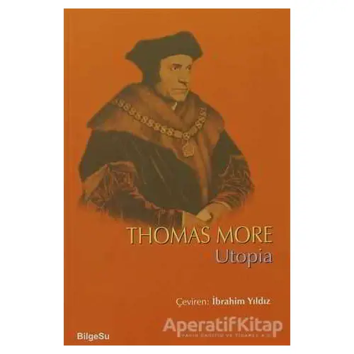 Utopia - Thomas More - BilgeSu Yayıncılık