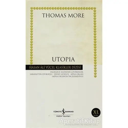 Utopia - Thomas More - İş Bankası Kültür Yayınları