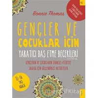 Gençler ve Çocuklar İçin Yaratıcı Baş Etme Becerileri - Bonnie Thomas - Sola Kidz