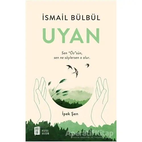 Uyan - İsmail Bülbül - Mona Kitap