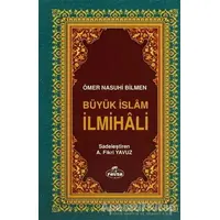 Büyük İslam İlmihali (2. Hamur) - Sadeleştirilmiş - Ömer Nasuhi Bilmen - Ravza Yayınları
