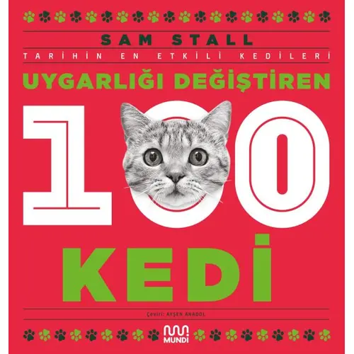 Uygarlığı Değiştiren 100 Kedi - Sam Stall - Mundi