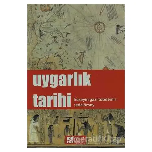 Uygarlık Tarihi - Hüseyin Gazi Topdemir - Pegem Akademi Yayıncılık - Akademik Kitaplar