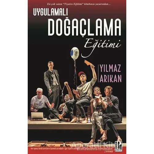 Uygulamalı Doğaçlama Eğitimi - Yılmaz Arıkan - Pozitif Yayınları