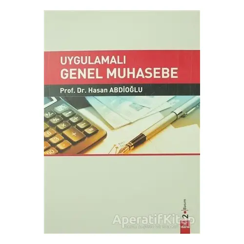 Uygulamalı Genel Muhasebe - Hasan Abdioğlu - Dora Basım Yayın