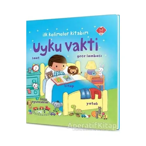 Uyku Vakti - İlk Kelimeler Kitabım - Rosalinde Bonnet - Mikado Yayınları