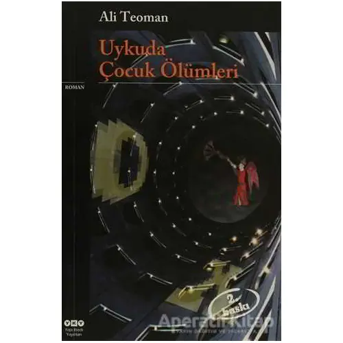 Uykuda Çocuk Ölümleri - Ali Teoman - Yapı Kredi Yayınları