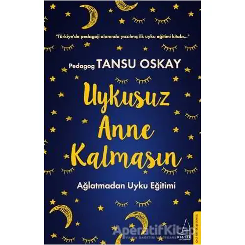 Uykusuz Anne Kalmasın - Tansu Oskay - Destek Yayınları