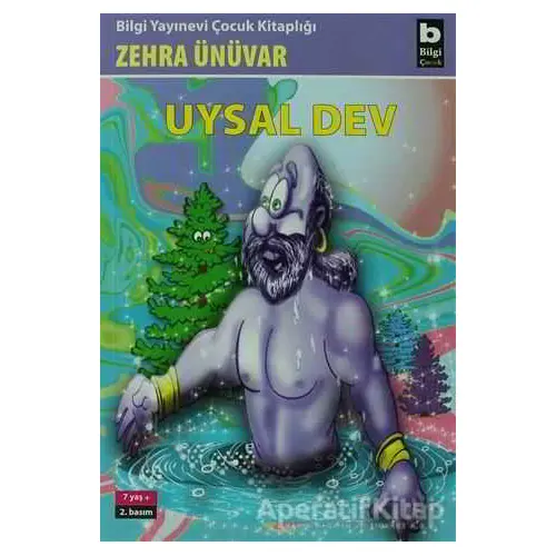 Uysal Dev - Zehra Ünüvar - Bilgi Yayınevi