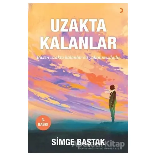 Uzakta Kalanlar - Simge Baştak - Cinius Yayınları