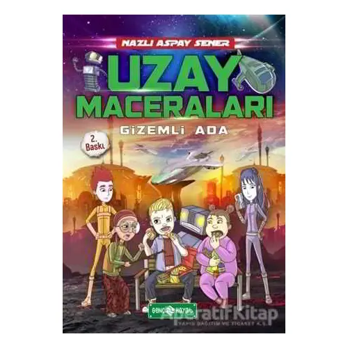 Uzay Maceraları 2 - Gizemli Ada - Nazlı Aspay Sener - Genç Hayat