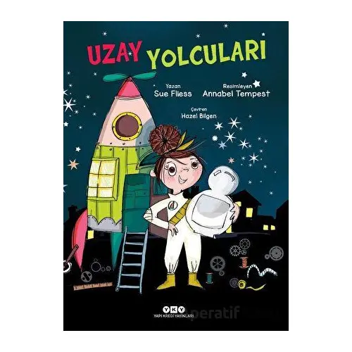 Uzay Yolcuları - Sue Fliess - Yapı Kredi Yayınları