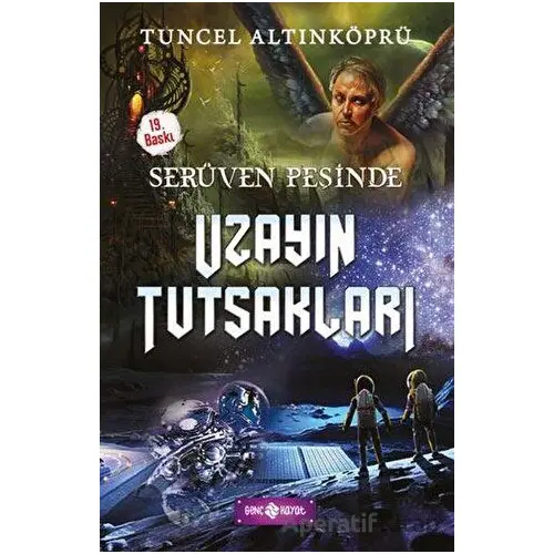 UzayınTutsakları-Serüven Peşinde - Tuncel Altınköprü - Genç Hayat