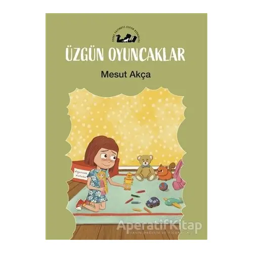 Üzgün Oyuncaklar - Mesut Akça - Öteki Yayınevi