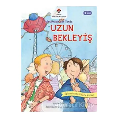 Uzun Bekleyiş - Matematik Her Yerde - Annie Cobb - TÜBİTAK Yayınları