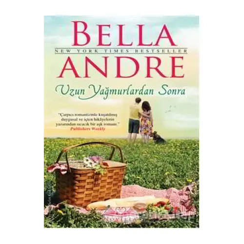 Uzun Yağmurlardan Sonra - Bella Andre - Novella